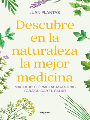 cover image of Descubre en la naturaleza la mejor medicina